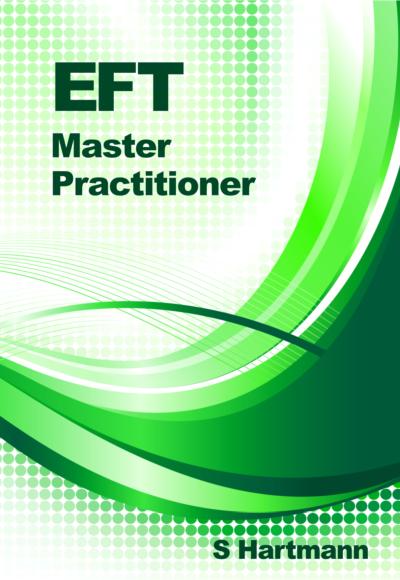 Energy EFT Master Practitioner Manual by Silvia Hartmann