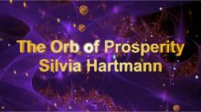The Orb of Prosperity by Silvia Hartmann