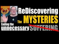 Re-discovering the MYSTERIES - and the magic ... Re-discovering the MYSTERIES - and the magic ...