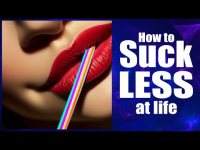 How To Suck Less At Life! #inspirationalstory How To Suck Less At Life! #inspirationalstory