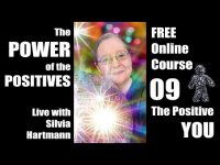 Power of the Positives Unit 09: It's all about YOU! with Silvia Hartmann Power of the Positives Unit 09: It's all about YOU! with Silvia Hartmann