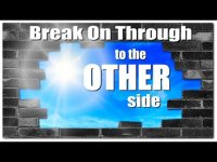 Break On Through To The OTHER Side! with Modern Energy Break On Through To The OTHER Side! with Modern Energy