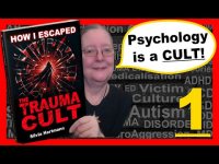 How I Escaped The Trauma Cult - Chapter 1, The Cult Of Trauma How I Escaped The Trauma Cult - Chapter 1, The Cult Of Trauma