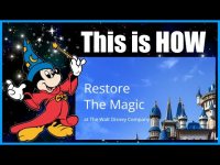 Restore The Magic At The Walt Disney Company AND EVERYWHERE!!! Restore The Magic At The Walt Disney Company AND EVERYWHERE!!!