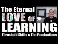 Life Long Love Of Learning & The Threshold Shifts Life Long Love Of Learning & The Threshold Shifts