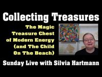 The Magic Treasure Chest Of Modern Energy - Sunday Live with Silvia The Magic Treasure Chest Of Modern Energy - Sunday Live with Silvia