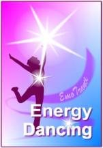 Energy Dancing: Re-Claim The Joy Of Natural Movements