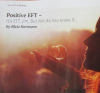 It's EFT Jim but not as you know it... - Positive EFT Article