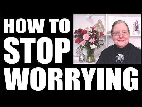 How To Stop Worrying ... (because worrying is REALLY bad for you!)