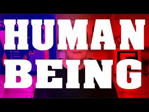 I am a human being