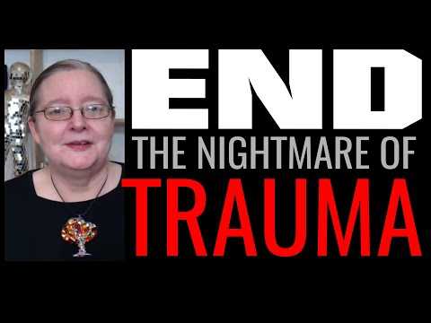 End The Nightmare Of Trauma, REAL Life Healing & Sanity Amid The Madness!