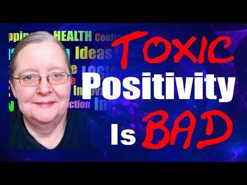 Toxic Positivity Is Bad