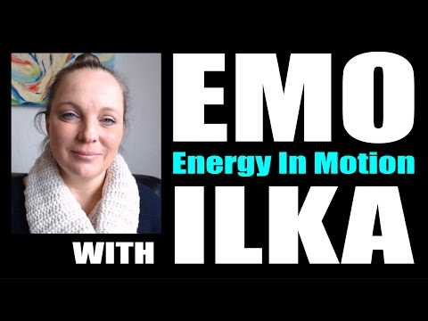 EMO with Ilka - Teaching Energy In Motion in 2021