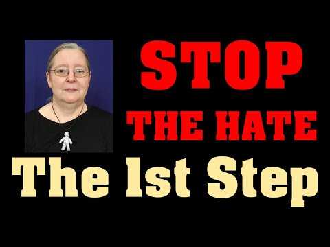 Stop The Hate - The 1st Step To Stop Hating (And Why That's So Important!)
