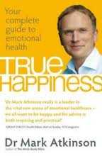 Review: True Happiness by Dr. Mark Atkinson