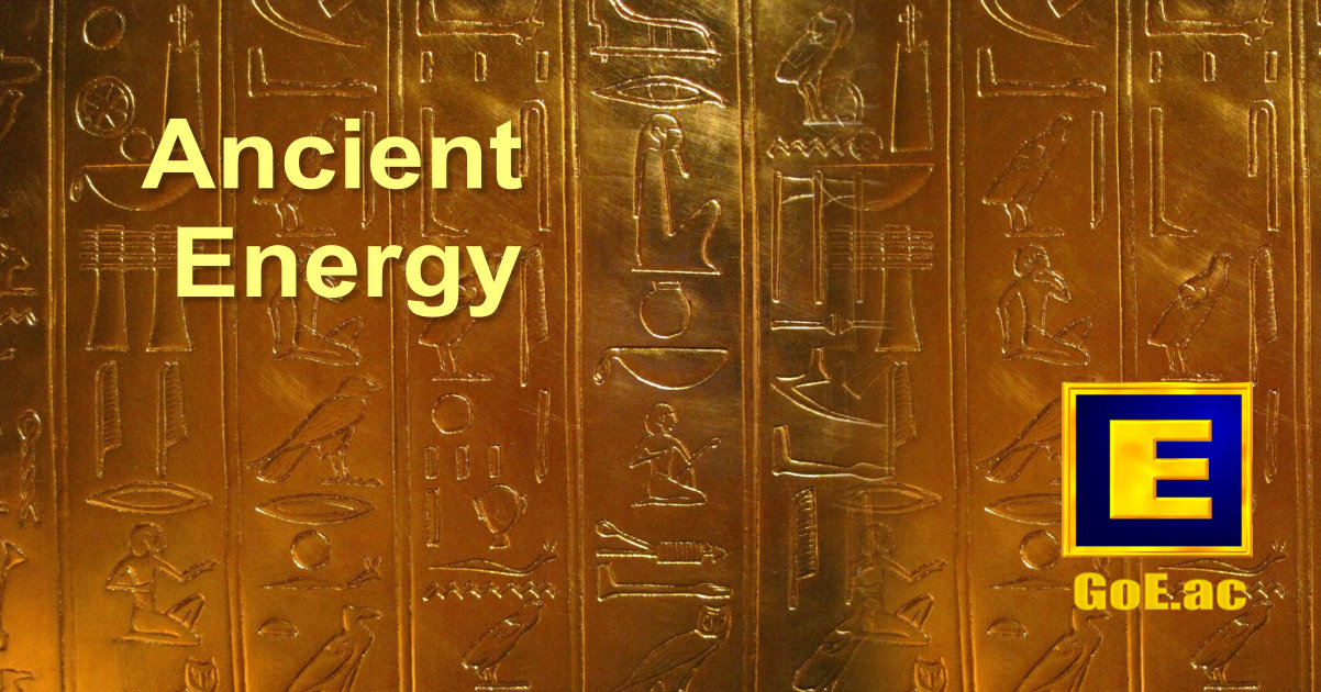 Gain more Ancient Energy with Modern Energy Tapping!