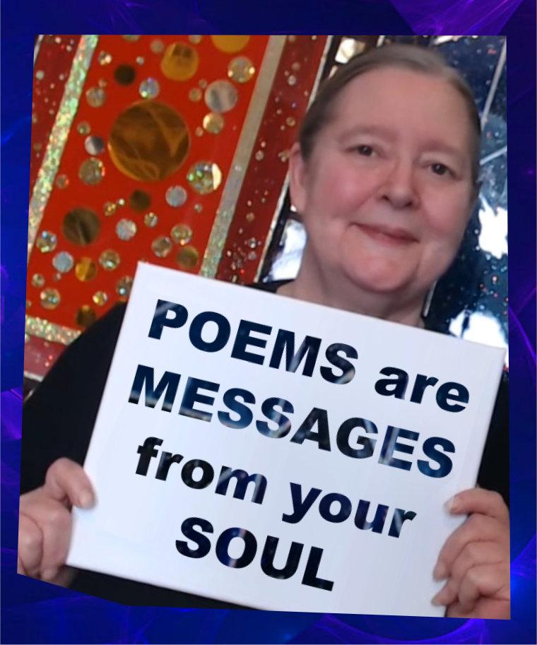 Poems Are Messages From The Soul