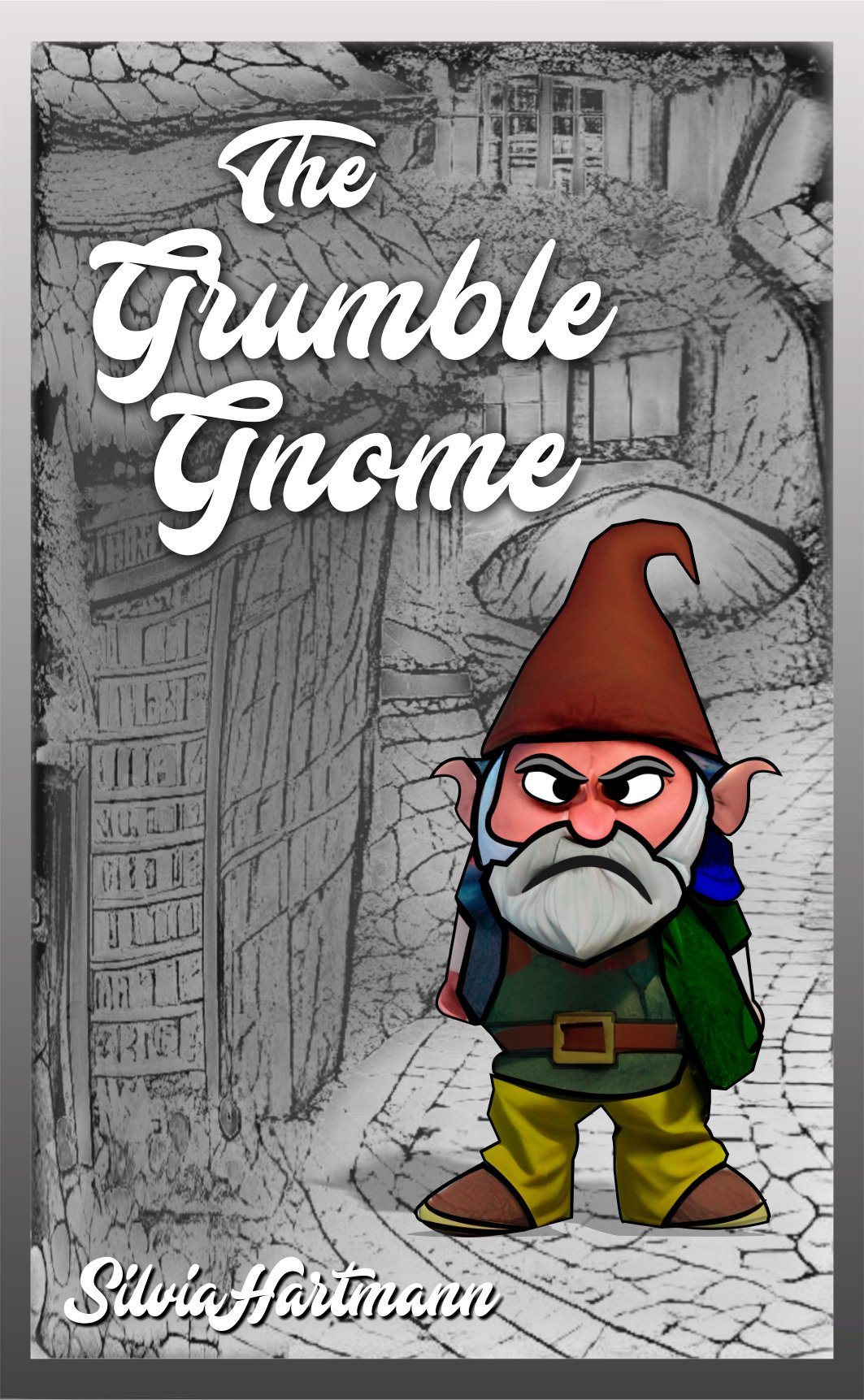 Grumble Gnome Fairy Tale Illustration by Silvia Hartmann 2022